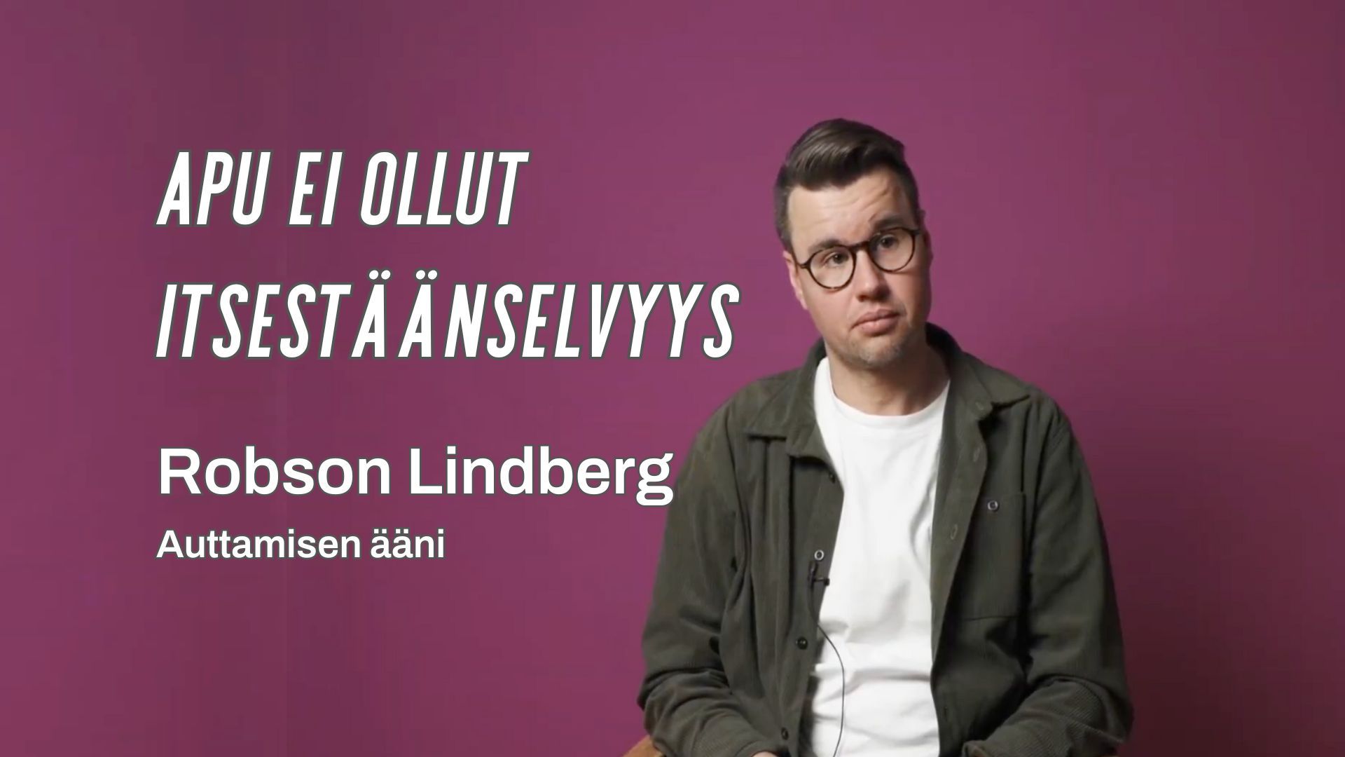 Robson Lindberg – apu ei ollut itsestään selvyys
