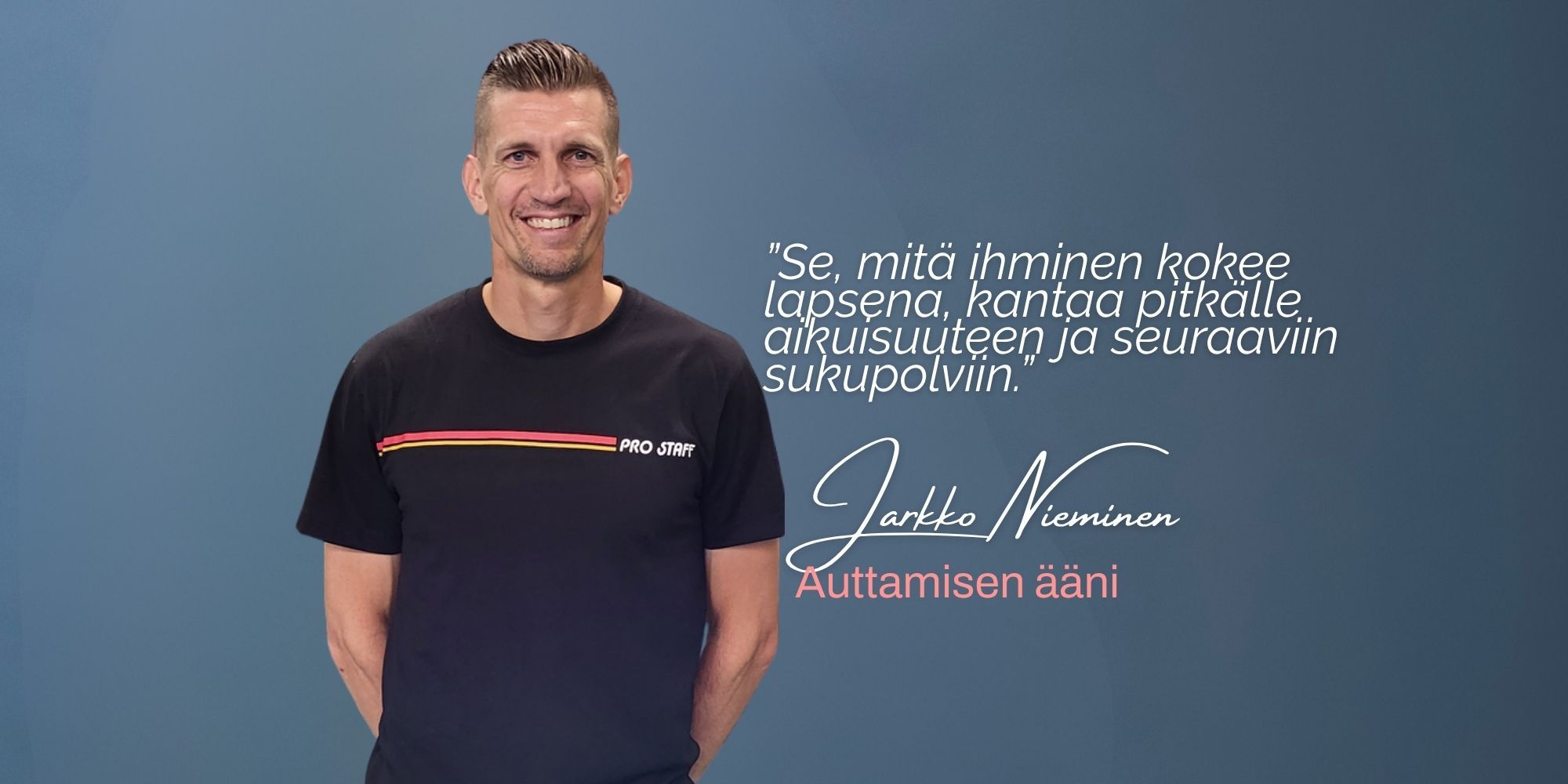 Jarkko Nieminen sai lapsena jotain, mikä ei ole kaikille itsestäänselvyys